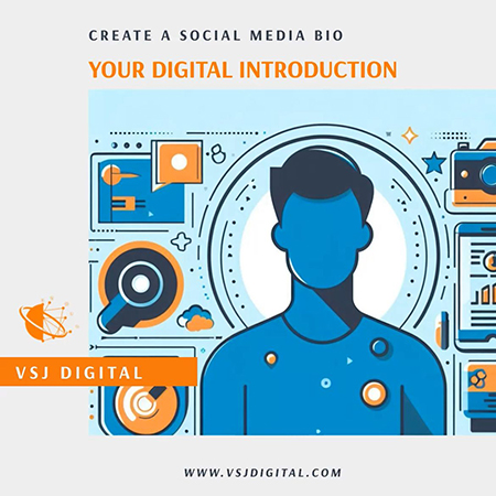 VSJ Digital Create a Social Media Bio Your Digital Introduction digital agency post